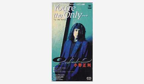 ⼩野正利 / You are the only